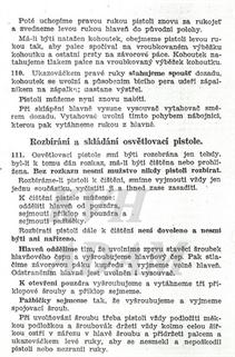 zdroj: Rukověti pro pěchotní jednotky, VÚV PRAHA 1937